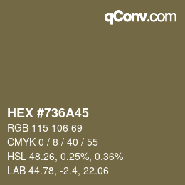 カラーコード: HEX #736A45 | qconv.com