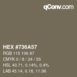 Color code: HEX #736A57 | qconv.com