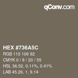 カラーコード: HEX #736A5C | qconv.com