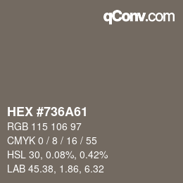 Color code: HEX #736A61 | qconv.com