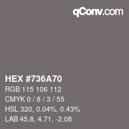 Color code: HEX #736A70 | qconv.com