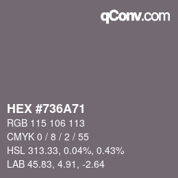 Color code: HEX #736A71 | qconv.com