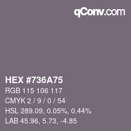 Farbcode: HEX #736A75 | qconv.com