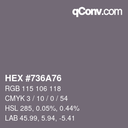 Color code: HEX #736A76 | qconv.com