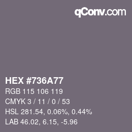 Color code: HEX #736A77 | qconv.com