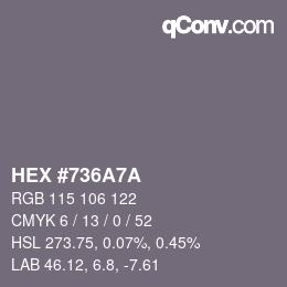 カラーコード: HEX #736A7A | qconv.com