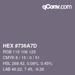 Color code: HEX #736A7D | qconv.com