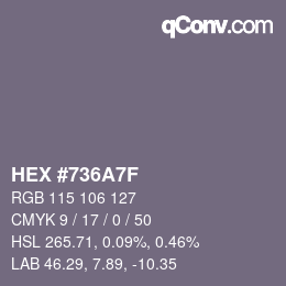 Color code: HEX #736A7F | qconv.com