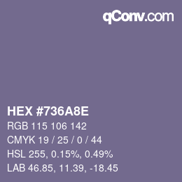 カラーコード: HEX #736A8E | qconv.com