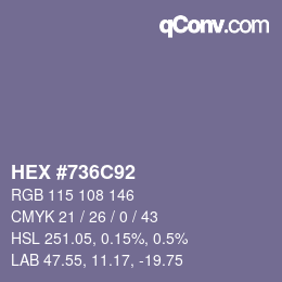 Color code: HEX #736C92 | qconv.com