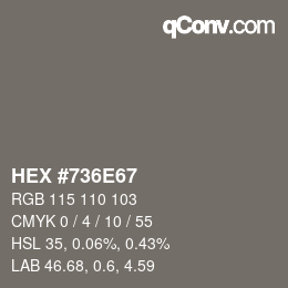 颜色代码: HEX #736E67 | qconv.com
