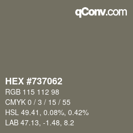カラーコード: HEX #737062 | qconv.com