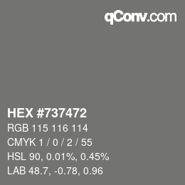 カラーコード: HEX #737472 | qconv.com