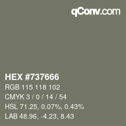 Color code: HEX #737666 | qconv.com