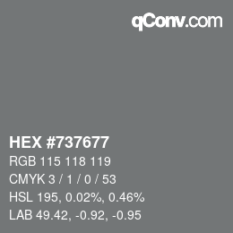 Code couleur: HEX #737677 | qconv.com