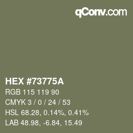 Color code: HEX #73775A | qconv.com