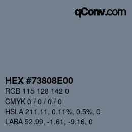Color code: HEX #73808E00 | qconv.com