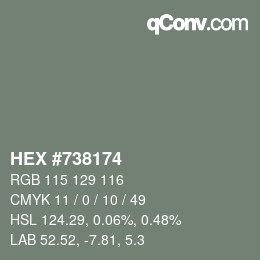 Farbcode: HEX #738174 | qconv.com