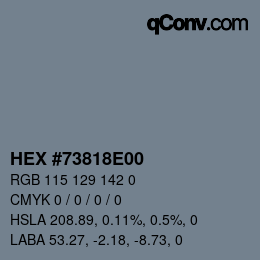 Color code: HEX #73818E00 | qconv.com