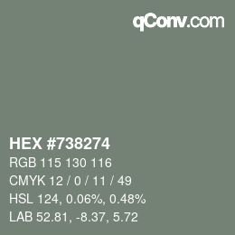 Farbcode: HEX #738274 | qconv.com