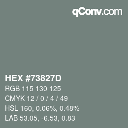 Farbcode: HEX #73827D | qconv.com