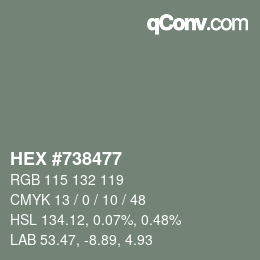 Color code: HEX #738477 | qconv.com