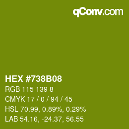 Color code: HEX #738B08 | qconv.com