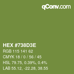 カラーコード: HEX #738D3E | qconv.com