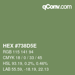カラーコード: HEX #738D5E | qconv.com
