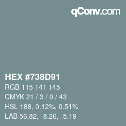 颜色代码: HEX #738D91 | qconv.com