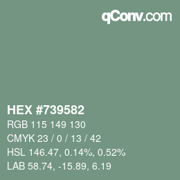 カラーコード: HEX #739582 | qconv.com