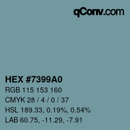 颜色代码: HEX #7399A0 | qconv.com