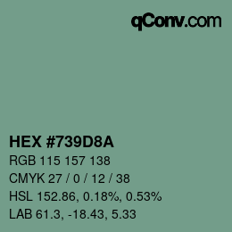 颜色代码: HEX #739D8A | qconv.com