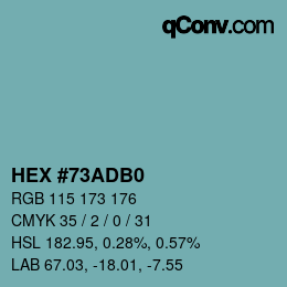 カラーコード: HEX #73ADB0 | qconv.com