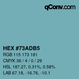 颜色代码: HEX #73ADB5 | qconv.com