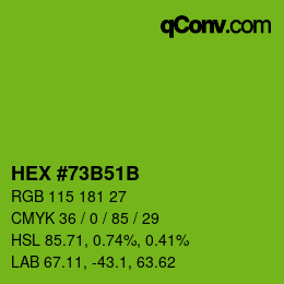 カラーコード: HEX #73B51B | qconv.com