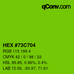 Color code: HEX #73C704 | qconv.com