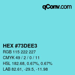 颜色代码: HEX #73DEE3 | qconv.com