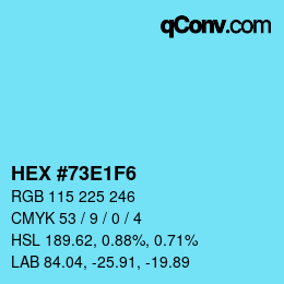 Color code: HEX #73E1F6 | qconv.com