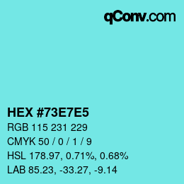 カラーコード: HEX #73E7E5 | qconv.com