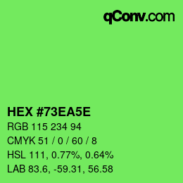 Color code: HEX #73EA5E | qconv.com