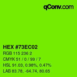 Color code: HEX #73EC02 | qconv.com