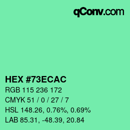 カラーコード: HEX #73ECAC | qconv.com