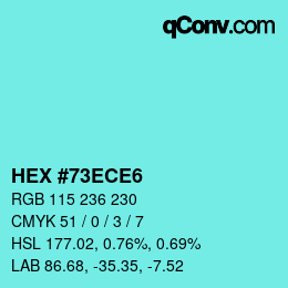 Color code: HEX #73ECE6 | qconv.com