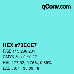 カラーコード: HEX #73ECE7 | qconv.com