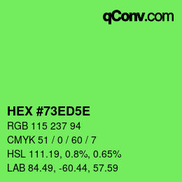 Farbcode: HEX #73ED5E | qconv.com