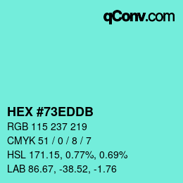 颜色代码: HEX #73EDDB | qconv.com