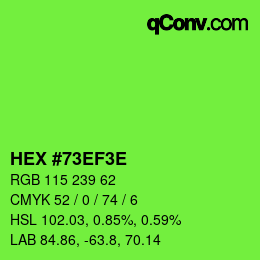 Color code: HEX #73EF3E | qconv.com