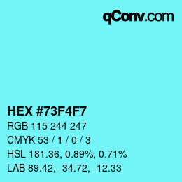 颜色代码: HEX #73F4F7 | qconv.com