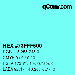 Farbcode: HEX #73FFF500 | qconv.com